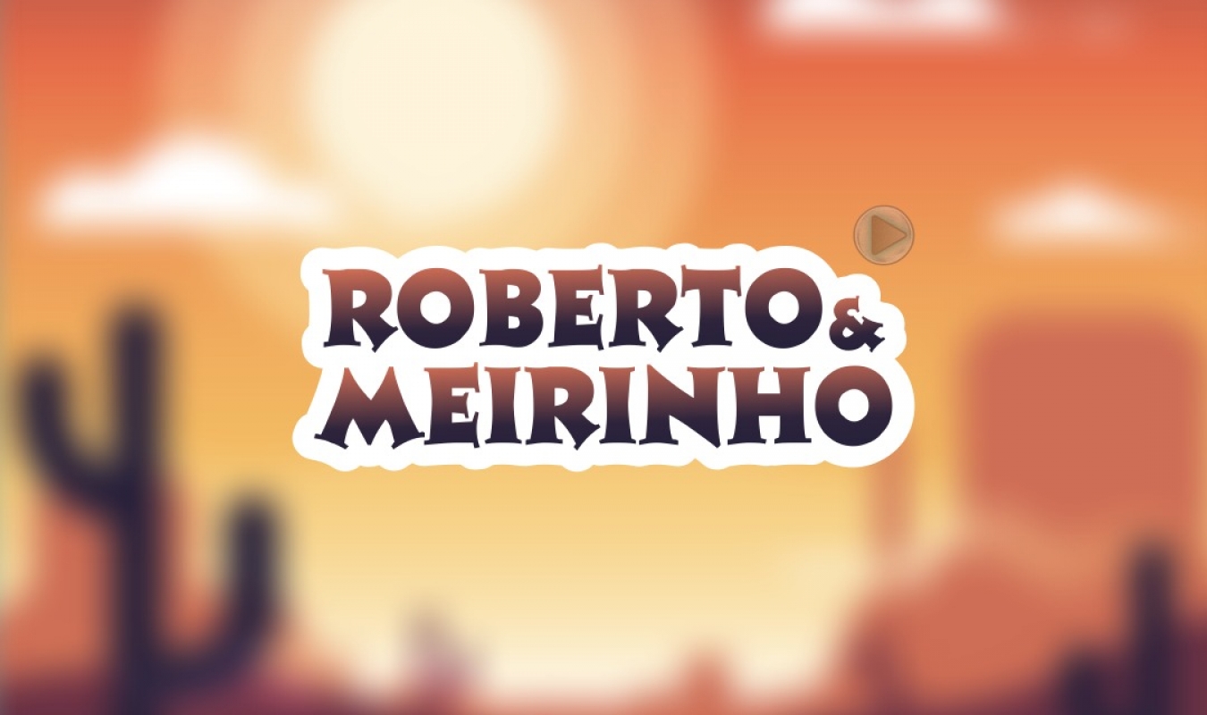Roberto & Meirinho